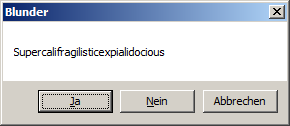 [Screen shot of message box with 2,069 second timeout on german Windows 7]