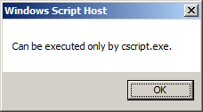 [Screen shot of message box from 'Windows Script Host' on Windows 7]